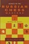 Secrets of the Russian Chess Masters: Beyond the Basics