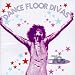 Dance Floor Divas: The 70s Dance Floor Divas: The 70s