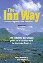 The Inn Way to the English Lake District: Complete and Unique Guide to a Circular Walk in the Lake District