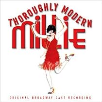 Thoroughly Modern Millie (2002 Original Broadway Cast)
