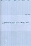 Produkt-Bild: Das Wiener Marktamt 1938-1945