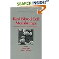 Red Blood Cell Membranes (Hematology, Vol 11) by Peter Agre
