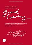 Produkt-Bild: Good Economy: Warum Marken erfolgreicher sind, wenn sie Gutes tun