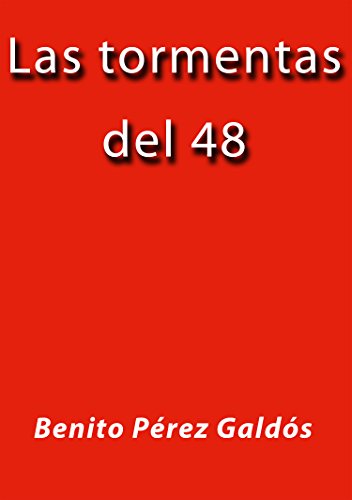 Las tormentas del 48 (Spanish Edition)