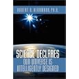 Science Declares Our Universe IS Intelligently Designed by Robert A. Herrmann