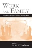 Work and Family: An International Research Perspective (Series in Applied Psychology)