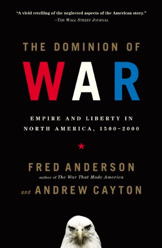the dominion of war empire and liberty in north america 1500 2000