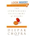 The Spontaneous Fulfillment of Desire: Harnessing the Infinite Power of Coincidence