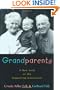 Grandparents: A New Look at the Supporting Generation