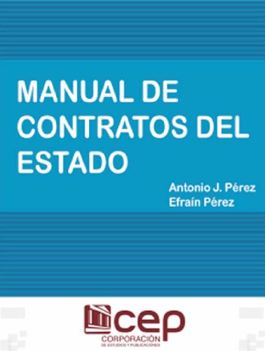 Manual de Contratos del Estado (Spanish Edition)