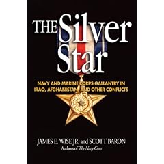 Silver Star: Navy and Marine Corps Gallantry in Iraq, Afghanistan and Other Conflicts (Blue Jacket Bks)