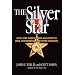 Silver Star: Navy and Marine Corps Gallantry in Iraq, Afghanistan and Other Conflicts (Blue Jacket Bks)