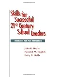 Skills for Successful 21st Century School Leaders