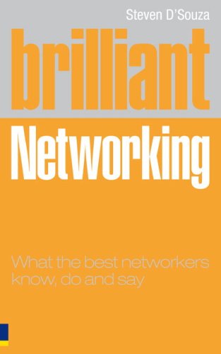 Childrens Toyshop  Books : Brilliant Networking: What the Best Networkers Know, Say and Do