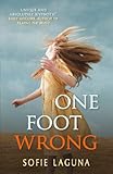 One foot wrong