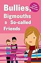 Bullies, Bigmouths and So-called Friends: Pink Edition (Safari Summer)