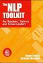 The NLP Toolkit: Activities and Strategies for Teachers, Trainers and School Leaders