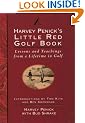 Little Red Golf Book: Lessons and Teachings from a Lifetime in Golf