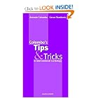 Colombo's Tips and Tricks in Interventional Cardiology by Antonio Colombo and Goran Stankovic