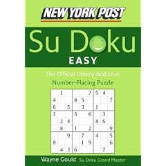 New York Post Easy Sudoku: The Official Utterly Addictive Number-Placing Puzzle