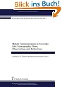 Mobile Communication in Everyday Life. Ethnographic Views, Observations and Reflections