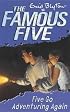 Five Go Adventuring Again (Famous Five)