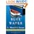 Blue Water: A Novel