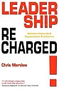 Leadership Recharged!: Business Leadership and Organizational Architecture
