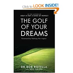 The Golf of Your Dreams