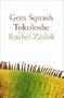 Gem Squash Tokoloshe