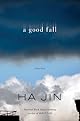 A Good Fall: Stories