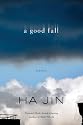 A Good Fall: Stories