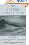 The Western Confluence: A Guide To Governing Natural Resources