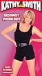 Kathy Smith: Instant Workout