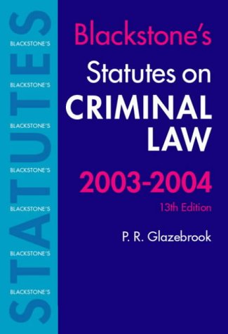 Blackstone's Statutes on Criminal Law 2003-2004