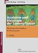 Anatomie und Histologie der Samenpflanzen: Mikroskopisches Praktikum f�r Pharmazeuten