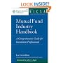 Mutual Fund Industry Handbook : A Comprehensive Guide for Investment Professionals
