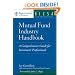 Mutual Fund Industry Handbook: A Comprehensive Guide for Investment Professionals (Boston Institute of Finance)