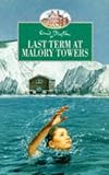 Last Term at Malory Towers (Malory Towers Tapes)