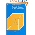 Thematic Structure Its Role in Grammar (Linguistic Models, No 16)