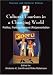 Book Cultural Tourism in a Changing World: Politics, Participation And (Re)presentation (Tourism and Cultural Change)