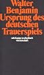 Ursprung des deutschen Trauerspiels (suhrkamp taschenbuch wissenschaft)