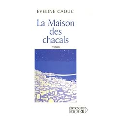 La Maison des chacals