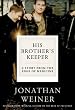 His Brother's Keeper: A Story from the Edge of Medicine