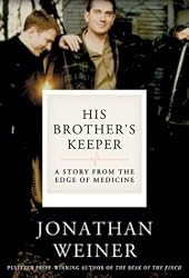 His Brother's Keeper: A Story from the Edge of Medicine