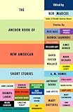 The Anchor Book of New American Short Stories