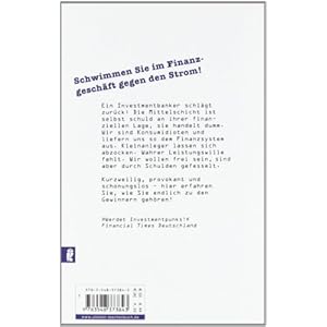 Investment Punk: Warum ihr schuftet und wir reich werden