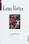 Louis Vortex