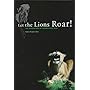 Let the Lions Roar!: The Evolution of Brookfield Zoo