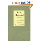 Click here to buy Raw Material : Producing Pathology in Victorian Culture by  Erin O'Connor.